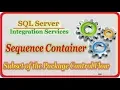 SSIS - Sequence Container Subset of the package control flow
