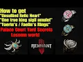 Remnant 2 All Palace Courtyard Collectibles One True King Sigil Unsullied Heart and Fae Rings