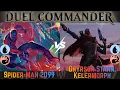 Lagu Magic: the Gathering | Weekly Duel Commander | Spider-Man 2099 vs Ghyrson Starn, Kelermorph