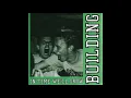 Lagu BUILDING - In Time We'll Grow (FULL 7\