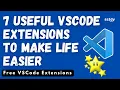7 useful VS Code extensions for Programmers to Make Life Easier