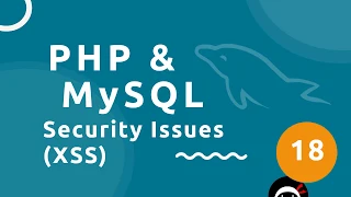 PHP Tutorial MySQL - XSS Attacks
