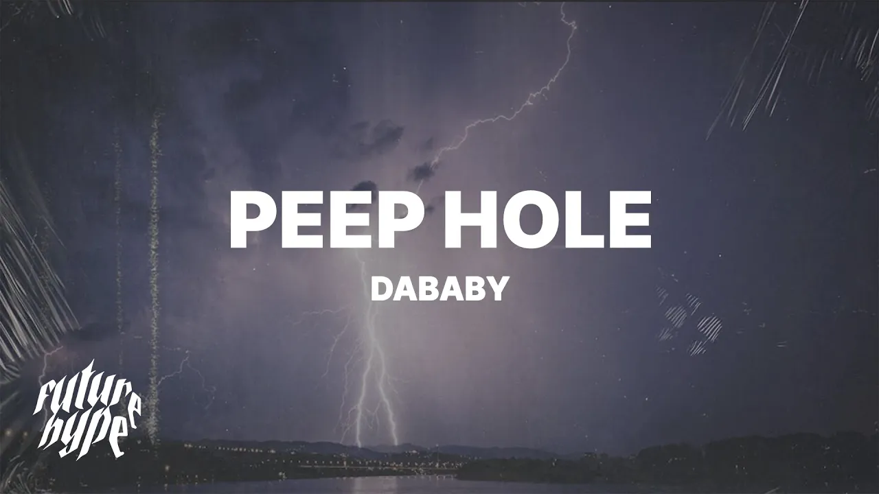 DaBaby - PEEP HOLE (Lyrics)
