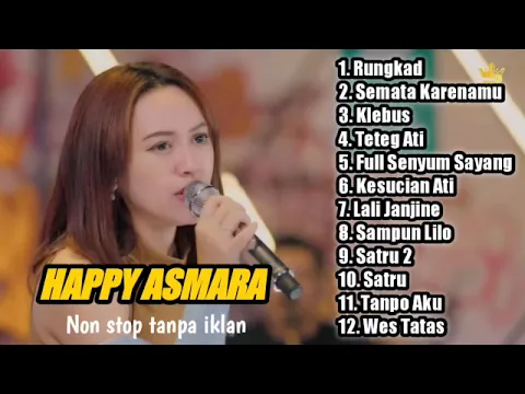 Download MP3 RUNGKAD HAPPY ASMARA FULL ALBUM TEERBARU 2023 TANPA IKLAN !