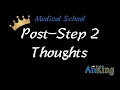 Post-Step 2 Thoughts