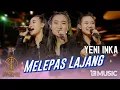 Download Lagu MELEPAS LAJANG - Yeni Inka | Live Version Dangdut Koplo (OFFICIAL MUSIC VIDEO SEMBADA MUSIC)
