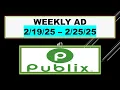PUBLIX WEEKLY AD EARLY 25 - 25
