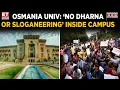 Lagu Telangana's Osmania University Bans Protest On Campus | BRS Calls It ‘Murder Of Democracy’