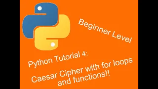 Python for Beginners - Tutorial 4 Caesar cipher