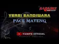 Lagu KARAOKE PACE MATENG Versi Sandiwara Dram Dan Kedang Tepak