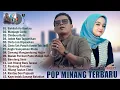 Download Lagu Lagu Minang Terbaru 2025 Full Album - Kompilasi Terbaik