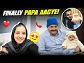 Finally papa aa गए😍