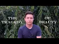 Download Lagu The Tragedy of Beauty