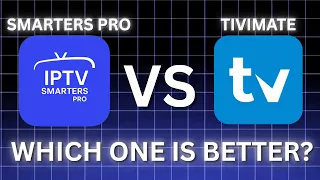 IPTV Smarters Pro vs TiviMate Which One is Actually Better