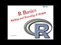 R Basics - Writing n Executing R scripts