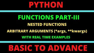 Nested Functions in Python What is arbitrary arguments args kwargs