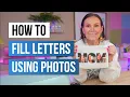 How To Fill Letters With Photos in Cricut Design Space Sublimation for Beginners