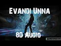 Download Lagu Evandi Unna Vaanam movie 8D Audio surround sound