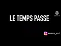 Download Lagu Sanes-Le Temps Passe