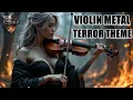 Download Lagu METAL + VIOLIN SOLO MUSIC🎻Unleash Your Energy: Power Up