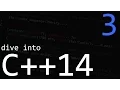Dive into C 14 - 3