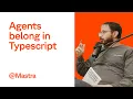 Agents belong in TypeScript not Python Sam Bhagwat CEO of Mastra