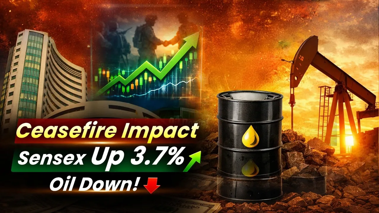 US-Iran Ceasefire Boosts Markets - Sensex Up 3.7%, Oil Prices Drop | Indian Markets | Crude Oil