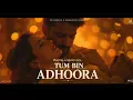 Lagu ✨ Tum Bin Adhoora Heart-Touching Bollywood Romantic Song | Official Audio | New Hindi Love Song 2025