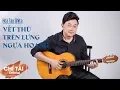 Download Lagu Hòa Tấu Guitar | Vết Thù Trên Lưng Ngựa Hoang - Chí Tài ft 1985 Band