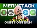 Get 40LPA Jobs - Top MERN Stack Interview Questions 2024 MongoDB ReactJS ExpressJS No