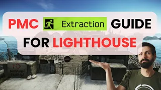 How to EXTRACT on Lighthouse as a PMC - Tarkov Beginners Guide 1 0