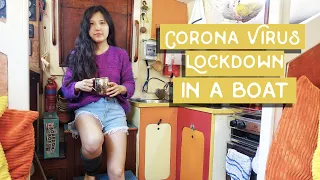 Living Under Corona Virus Lock-down (In a Boat)
