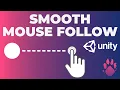 Smooth Mouse Follow in Unity 2D Game Dev Tutorial
