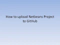 How to upload Netbeans Project to GitHub