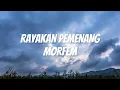 Morfem - Rayakan Pemenang Lirik