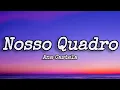Ana Castela - Nosso Quadro [AgroPlay Versão] (Letra)