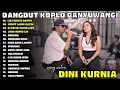 Download Lagu DINI KURNIA - REHANA ,GULU PEDOT DANGDUT KOPLO FYP 2025 | FULL ALBUM | LAGU OSING BANYUWANGI