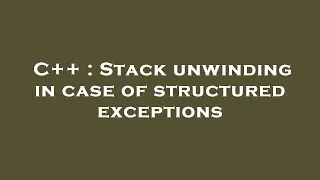 C Stack unwinding in case of structured exceptions