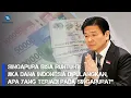 Download Lagu Jika Dana Indonesia Dipulangkan?! Apa yang Akan Terjadi Pada Singapura?