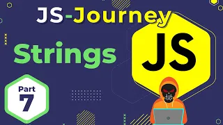 Strings and String Methods in JavaScript JavaScript Journey In Hindi Death Code