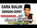 KH MUKHLASON ROSYID CARA SULUK DENGAN CEPAT @djagatroso 