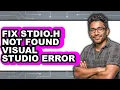 How to Fix Stdio h Not Found Visual Studio Error updated