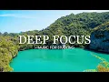 Deep Focus Music To Improve Concentration - 12 Hours of Ambient Study Music to Concentrate