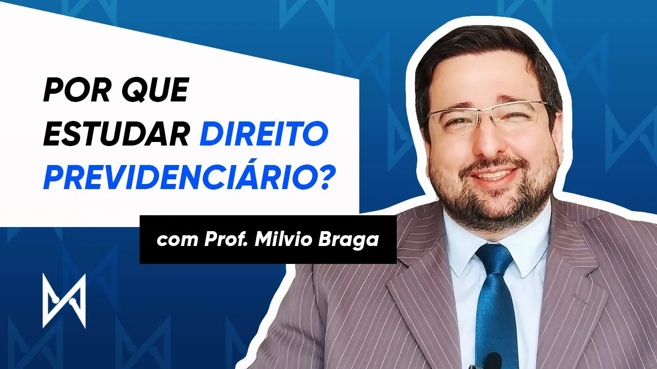 Miniatura do vídeo: Por que estudar Direito Previdenciário