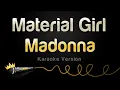 Download Lagu Madonna - Material Girl (Karaoke Version)