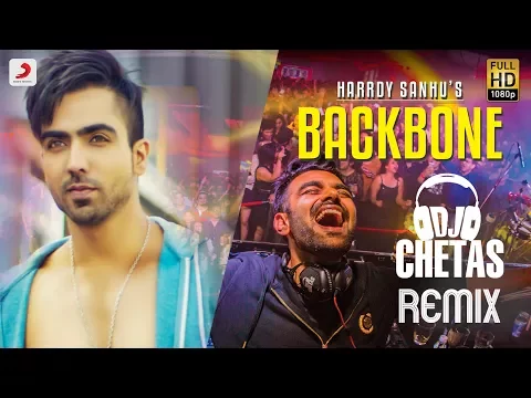 Download MP3 Harrdy Sandhu - Backbone | Dj Chetas Remix