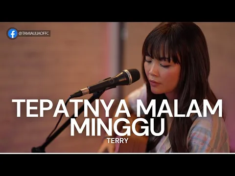 Download MP3 TAMI AULIA | TERRY - TEPATNYA MALAM MINGGU