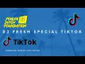 Download Lagu DJ FRESH SPECIAL TIKTOK DIJAMIN GOYANG!!