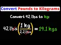 Convert Lbs to Kg Pounds to Kilogram Dimensional Analysis Eat Pi