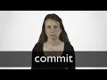 How to pronounce COMMIT in British English